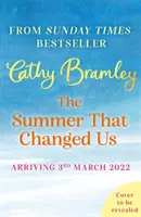 Lato, które nas zmieniło - nowa, podnosząca na duchu i eskapistyczna lektura bestsellerowej autorki Sunday Times. - Summer That Changed Us - The brand new uplifting and escapist read from the Sunday Times bestselling storyteller