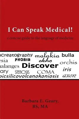 I Can Speak Medical! Zwięzły przewodnik po języku medycyny - I Can Speak Medical!: A Concise Guide to the Language of Medicine