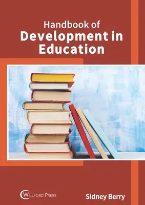 Podręcznik rozwoju w edukacji - Handbook of Development in Education