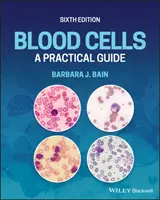 Komórki krwi: Praktyczny przewodnik - Blood Cells: A Practical Guide