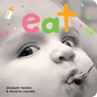 Jedz: Książka planszowa o posiłkach - Eat: A Board Book about Mealtime