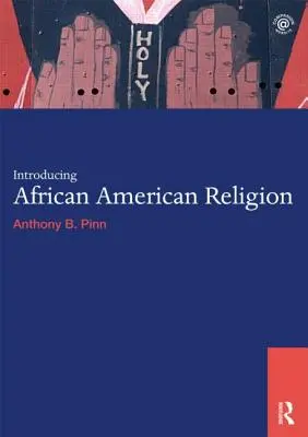 Wprowadzenie do religii afroamerykańskiej - Introducing African American Religion