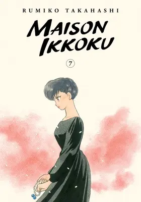 Maison Ikkoku Collector's Edition, Vol. 7: Tom 7 - Maison Ikkoku Collector's Edition, Vol. 7: Volume 7