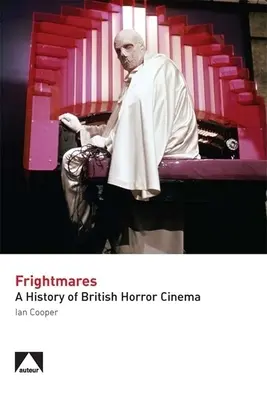 Frightmares: Historia brytyjskiego kina grozy - Frightmares: A History of British Horror Cinema