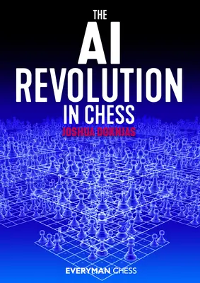 Rewolucja AI w szachach - The AI Revolution in Chess