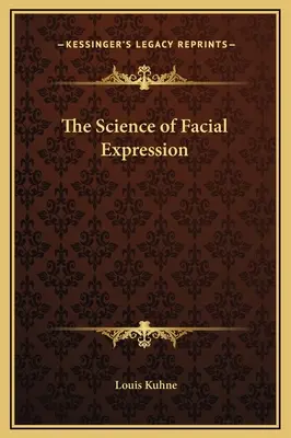 Nauka o wyrazie twarzy - The Science of Facial Expression