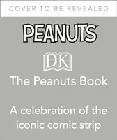 Peanuts Book - wizualna historia kultowego komiksu - Peanuts Book - A Visual History of the Iconic Comic Strip