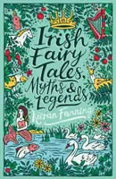 Irlandzkie baśnie, mity i legendy - Irish Fairy Tales, Myths and Legends