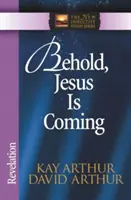 Oto Jezus nadchodzi: Objawienie - Behold, Jesus is Coming: Revelation