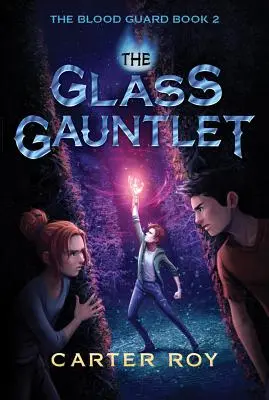 Szklana rękawica - The Glass Gauntlet