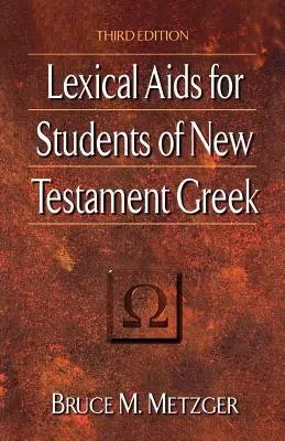 Lexical AIDS dla studentów greki Nowego Testamentu - Lexical AIDS for Students of New Testament Greek