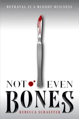 Nawet nie kości, 1 - Not Even Bones, 1