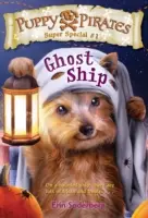 Puppy Pirates Super Special #1: Statek widmo - Puppy Pirates Super Special #1: Ghost Ship