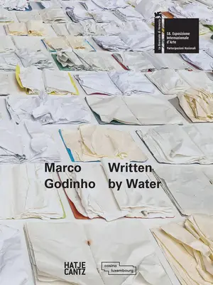 Marco Godinho: Pisane przez wodę - Marco Godinho: Written by Water