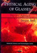 Fizyczne starzenie się okularów - podejście VFT - Physical Aging of Glasses - The VFT Approach
