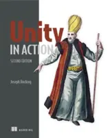 Unity in Action: Tworzenie gier wieloplatformowych w języku C# - Unity in Action: Multiplatform Game Development in C#