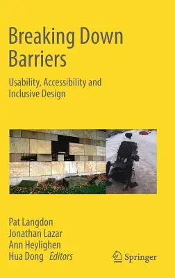 Przełamywanie barier: Użyteczność, dostępność i projektowanie integracyjne - Breaking Down Barriers: Usability, Accessibility and Inclusive Design