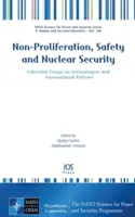 Nierozprzestrzenianie broni jądrowej, bezpieczeństwo i ochrona nuklearna - Non-Proliferation, Safety and Nuclear Security