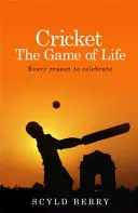 Krykiet: Gra życia - każdy powód do świętowania - Cricket: The Game of Life - Every reason to celebrate