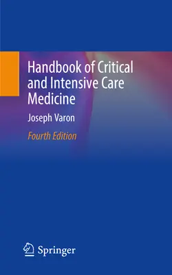 Podręcznik medycyny krytycznej i intensywnej terapii - Handbook of Critical and Intensive Care Medicine