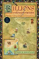 Miliardy przedsiębiorców: Jak Chiny i Indie zmieniają swoją przyszłość - i swoją - Billions of Entrepreneurs: How China and India Are Reshaping Their Futures--And Yours