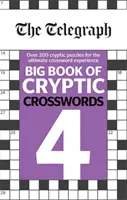 Wielka księga krzyżówek Telegraph 4 - Telegraph Big Book of Cryptic Crosswords 4