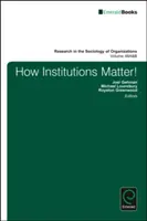 Jak instytucje mają znaczenie! - How Institutions Matter!