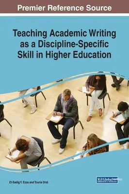 Nauczanie pisania akademickiego jako umiejętności specyficznej dla dyscypliny w szkolnictwie wyższym - Teaching Academic Writing as a Discipline-Specific Skill in Higher Education