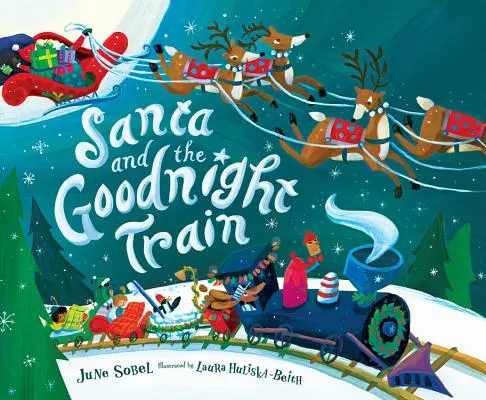 Mikołaj i pociąg na dobranoc - Santa and the Goodnight Train