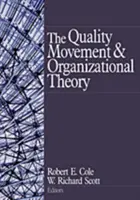 Ruch jakości i teoria organizacji - The Quality Movement and Organization Theory