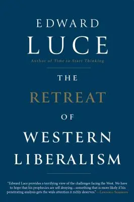 Odwrót zachodniego liberalizmu - The Retreat of Western Liberalism