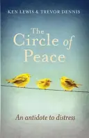 Circle of Peace: Antidotum na niepokój - Circle of Peace: An Antidote to Distress