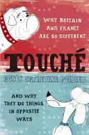 Touche - spojrzenie Francuzki na język angielski - Touche - A French Woman's Take on the English