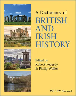 Słownik historii Wielkiej Brytanii i Irlandii - A Dictionary of British and Irish History