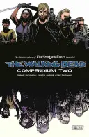 The Walking Dead Kompendium tom 2 - The Walking Dead Compendium Volume 2