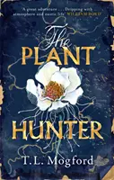 Plant Hunter - „Wspaniała przygoda” William Boyd - Plant Hunter - 'A great adventure' William Boyd