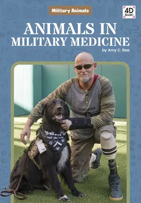 Zwierzęta w medycynie wojskowej - Animals in Military Medicine