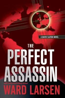 Zabójca doskonały: Powieść Davida Slatona - The Perfect Assassin: A David Slaton Novel