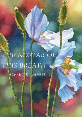 Nektar tego oddechu - The Nectar of This Breath