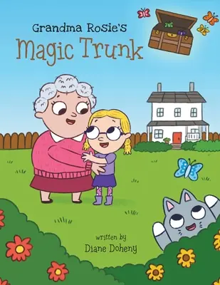 Magiczny kufer babci Rosie - Grandma Rosie's Magic Trunk