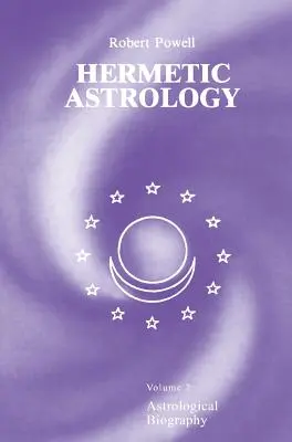 Astrologia Hermetyczna: Vol. 2 - Hermetic Astrology: Vol. 2