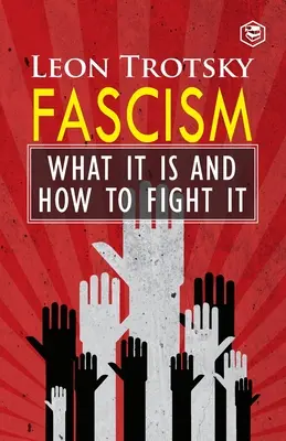 Faszyzm: Czym jest i jak z nim walczyć - Fascism: What It Is and How to Fight It