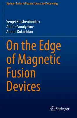 Na krawędzi magnetycznych urządzeń termojądrowych - On the Edge of Magnetic Fusion Devices