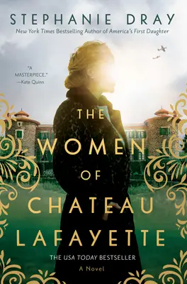 Kobiety z Chateau Lafayette - The Women of Chateau Lafayette