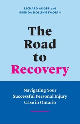 Droga do wyzdrowienia: Poruszanie się po udanej sprawie o obrażenia ciała w Ontario - The Road to Recovery: Navigating Your Successful Personal Injury Case in Ontario