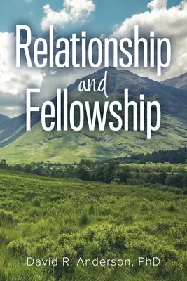 Relacje i społeczność - Relationship and Fellowship