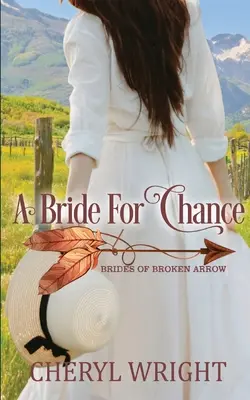Narzeczona dla Chance'a - A Bride for Chance