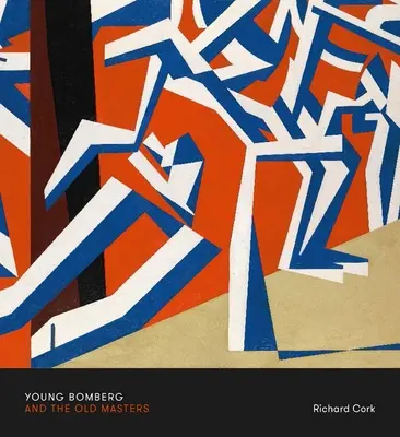 Młody Bomberg i starzy mistrzowie - Young Bomberg and the Old Masters