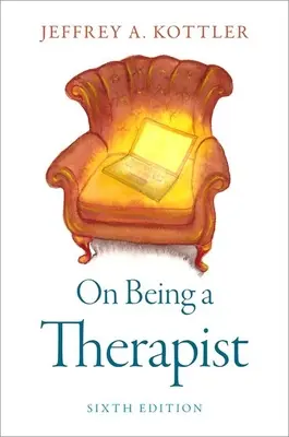 O byciu terapeutą - On Being a Therapist