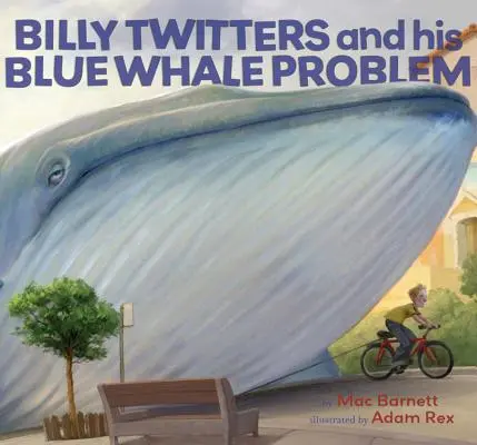 Billy Twitters i jego problem z niebieskim wielorybem - Billy Twitters and His Blue Whale Problem